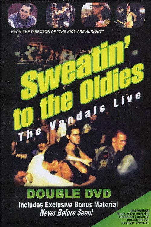 Sweatin' to the Oldies: The Vandals Live 2002 official movie poster