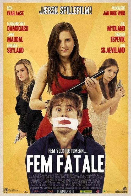 Fem fatale 2010 official movie poster