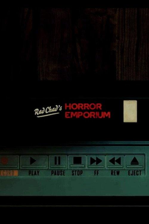 Rad Chad's Horror Emporium 2019 official movie poster