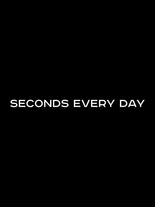 Seconds Every Day 2024 official movie poster