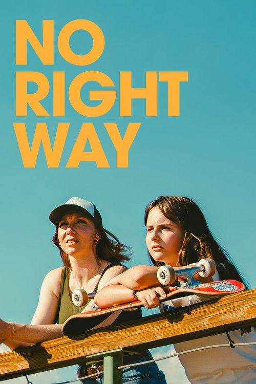 No Right Way 2025 official movie poster