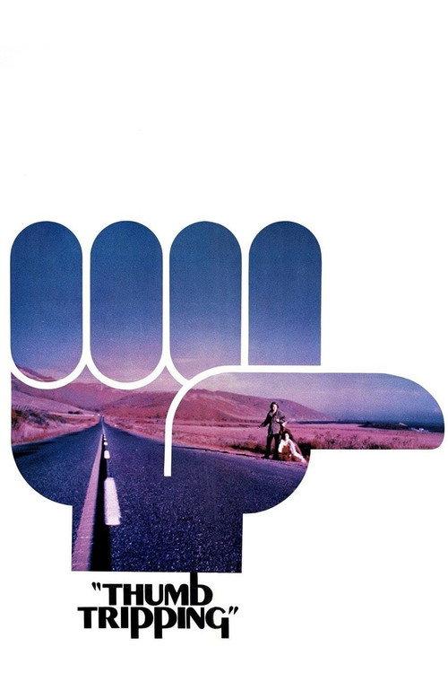 Thumb Tripping 1972 official movie poster