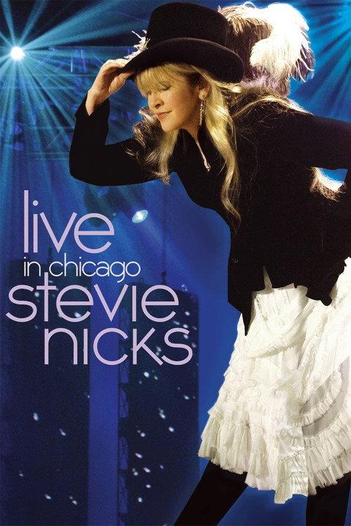 Stevie Nicks - Live in Chicago 2009 official movie poster
