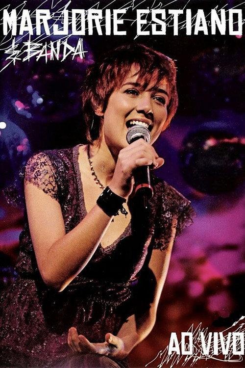 Marjorie Estiano e Banda Ao Vivo 2005 official movie poster