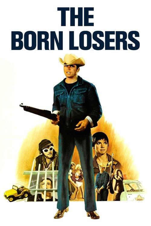 The Born Losers 1967 official movie poster