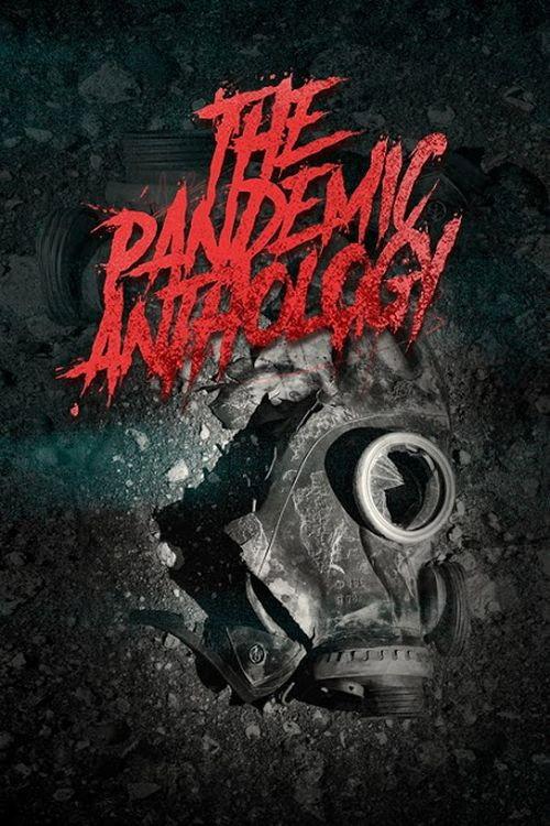 The Pandemic Anthology 2020 official movie poster