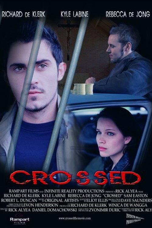 Crossed 2006 official movie poster
