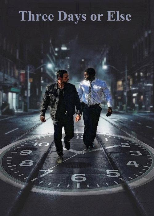 Three Days or Else 2024 official movie poster