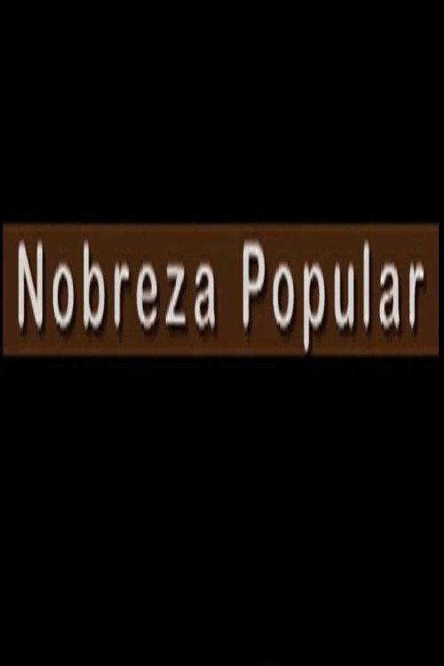Nobreza Popular 2003 official movie poster