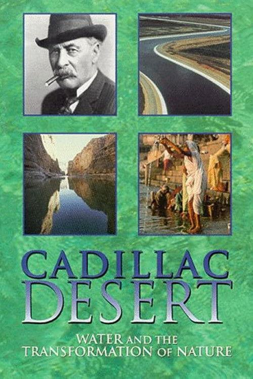 Cadillac Desert: Water and the Transformation of Nature 1997 official movie poster