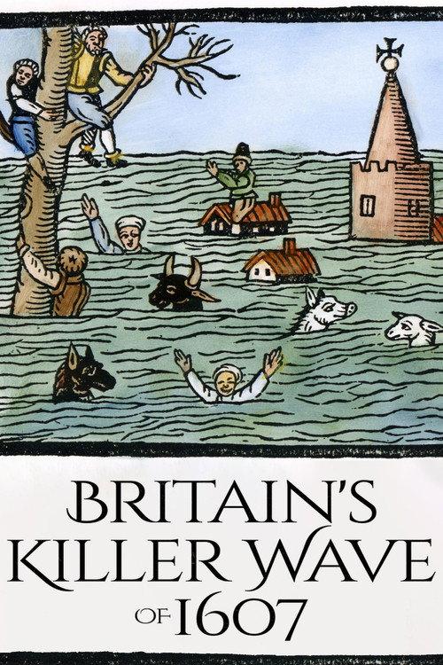 Britain's Killer Wave of 1607 2024 official movie poster