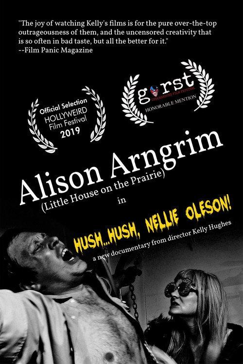 Hush...Hush, Nellie Oleson! 2019 official movie poster