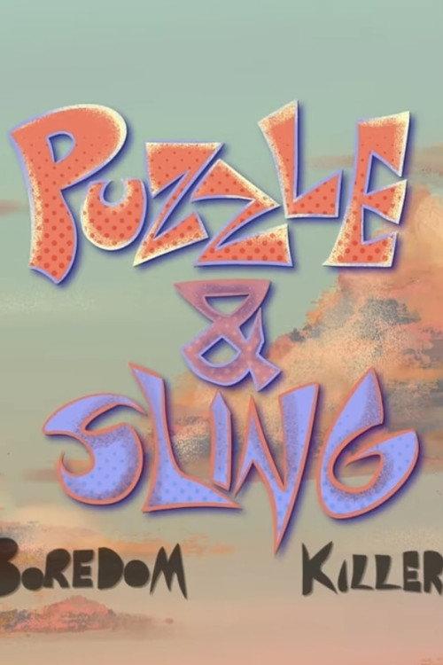 Puzzle & Sling: Boredom Killers 2024 official movie poster