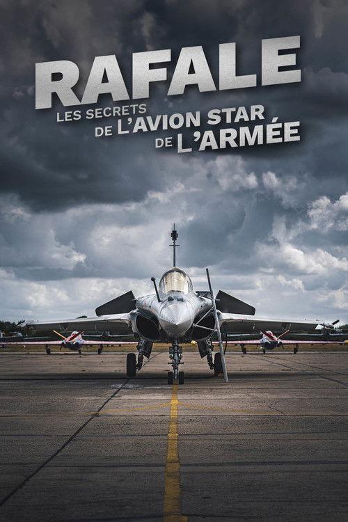 Rafale : Les Secrets de l'avion star de l'armée 2024 official movie poster