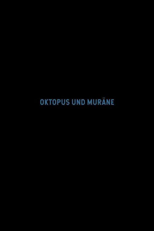 Octopus and Moray 2020 official movie poster