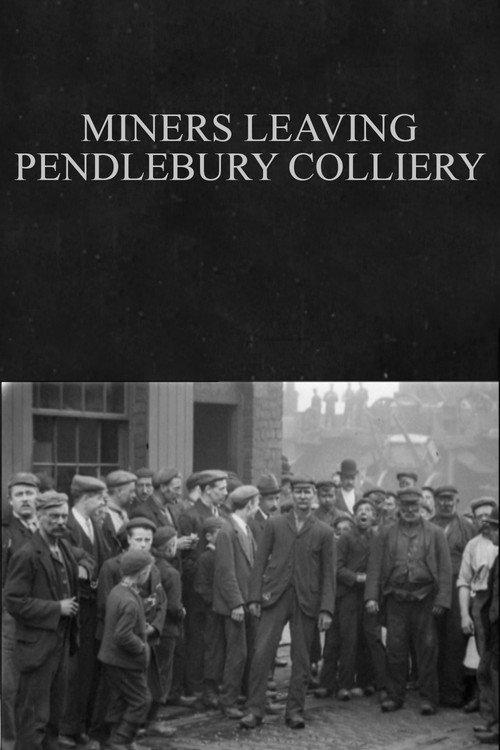 Miners Leaving Pendlebury Colliery 1901 official movie poster