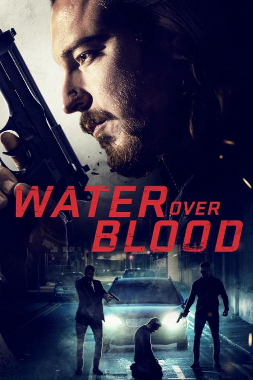 Water Over Blood 2023 official movie poster