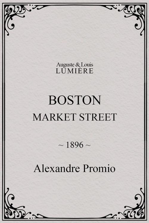 Boston, Market street 1896 official movie poster