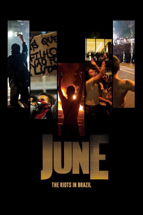 June - The Riots in Brazil 2014 official movie poster