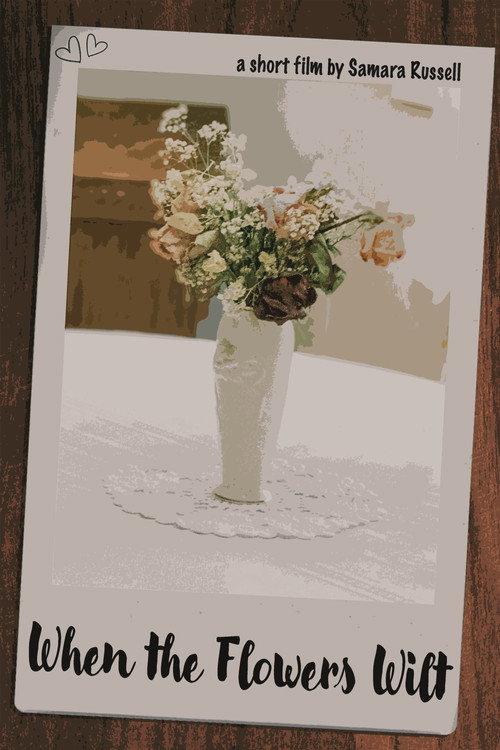 When The Flowers Wilt 2024 official movie poster