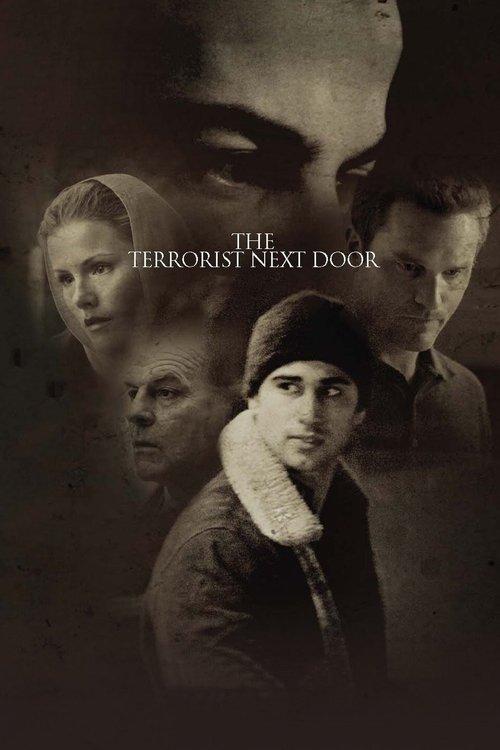 The Terrorist Next Door 2008 official movie poster