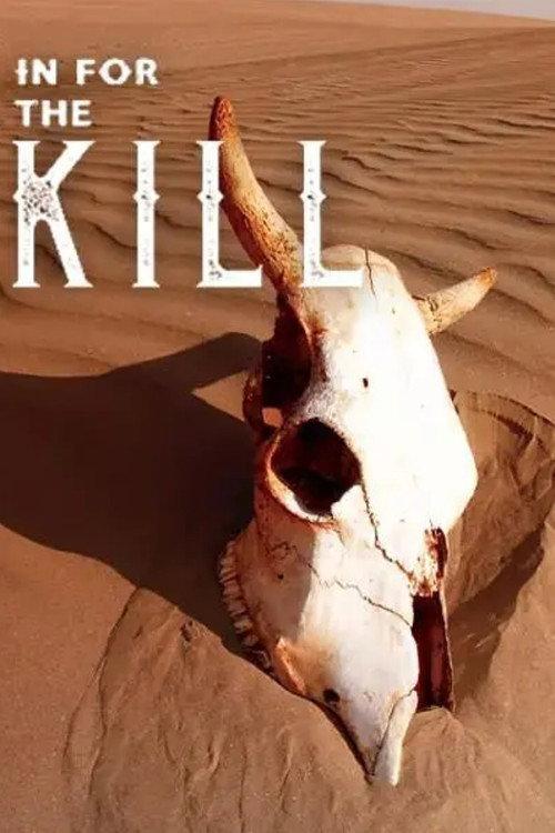 In for the Kill 2019 official movie poster