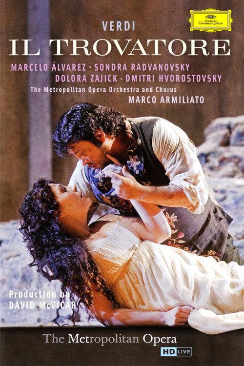 The Metropolitan Opera: Il Trovatore 2011 official movie poster
