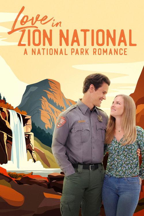 Love in Zion National: A National Park Romance 2023 official movie poster