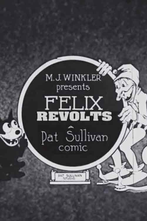 Felix Revolts 1923 official movie poster