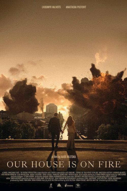 Our House Is on Fire 2025 official movie poster