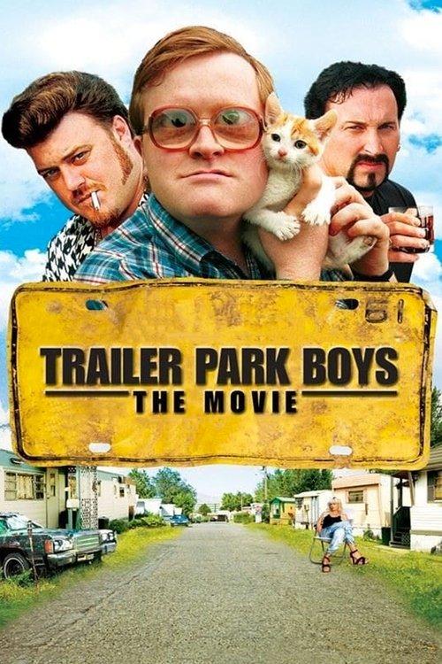 Trailer Park Boys: The Movie 2006 official movie poster