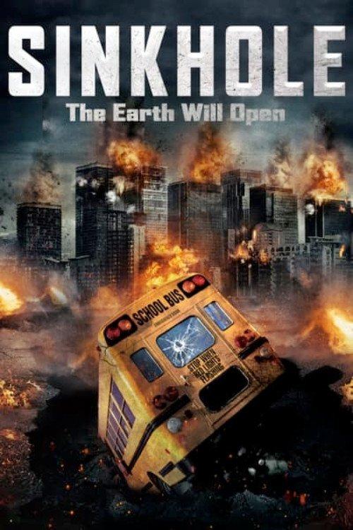 Sink Hole 2013 official movie poster