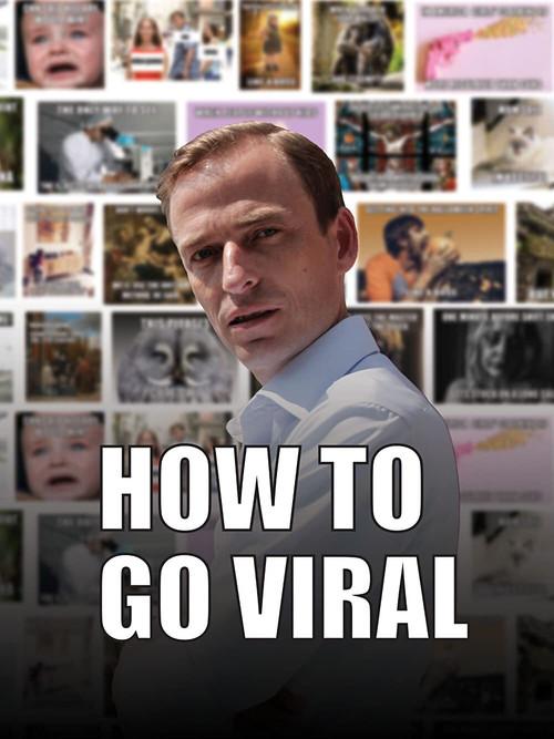 How To Go Viral 2019 official movie poster