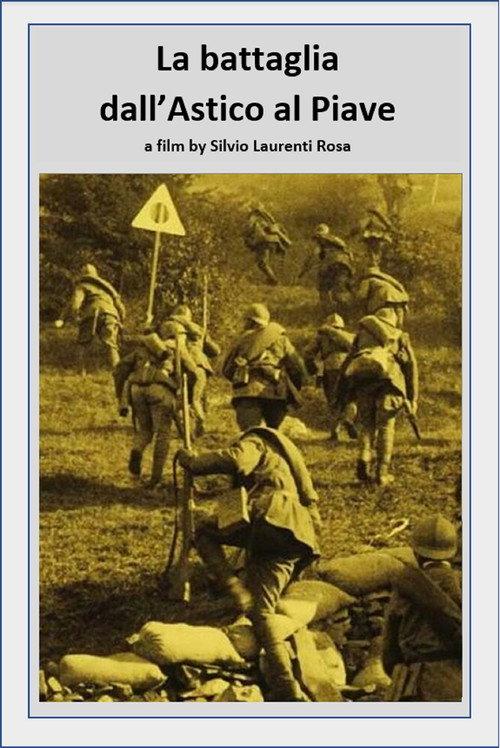 La battaglia dall’Astico al Piave 1918 official movie poster