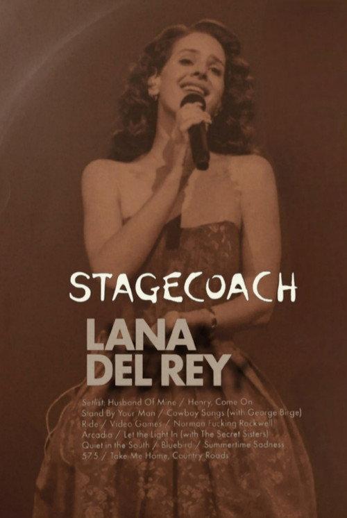 Lana Del Rey: Live at the Stagecoach Festival 2025 official movie poster