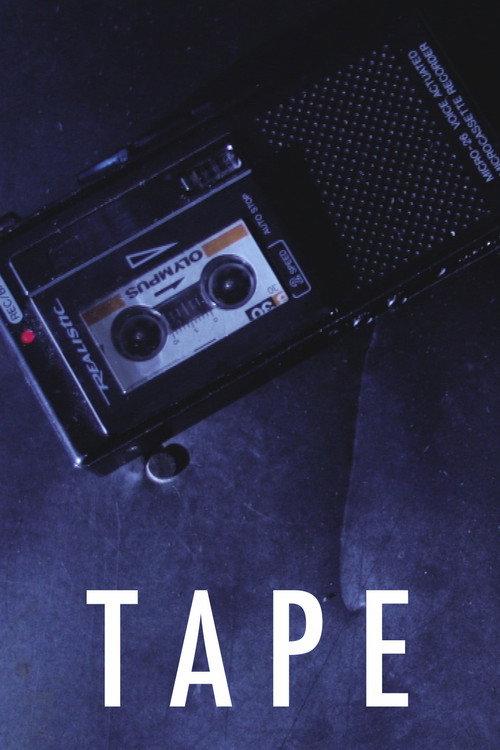 Tape 2013 official movie poster