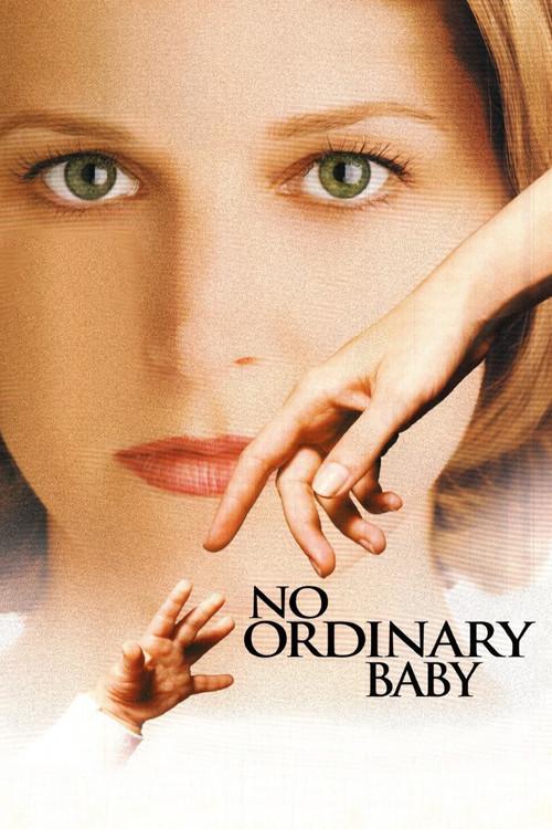 No Ordinary Baby 2001 official movie poster