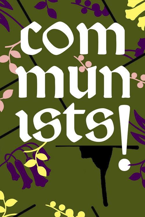 Communists! 2021 official movie poster