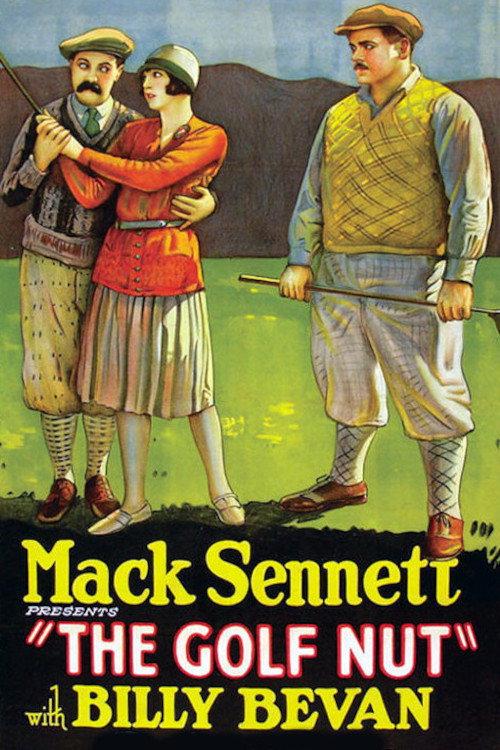 The Golf Nut 1927 official movie poster
