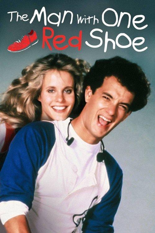 The Man with One Red Shoe 1985 official movie poster