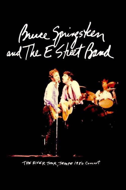 Bruce Springsteen & The E Street Band: The River Tour, Tempe 1980 2015 official movie poster