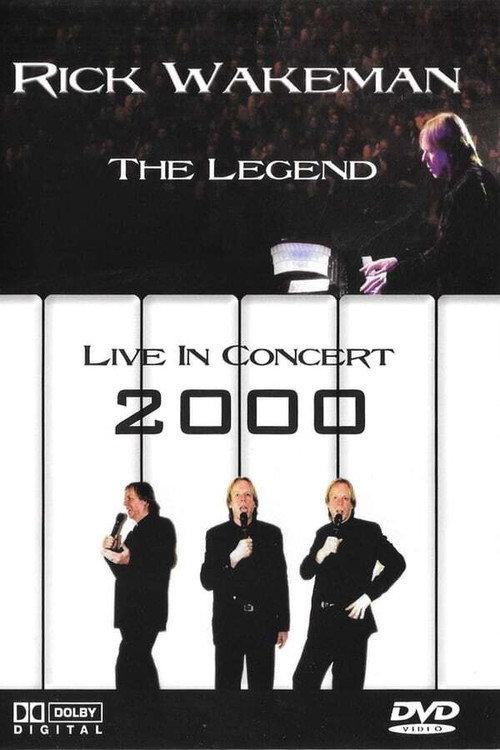 Rick Wakeman: The Legend - Live in Concert 2000 2000 official movie poster