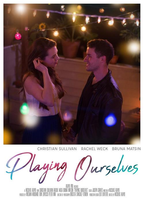 Playing Ourselves 2018 official movie poster