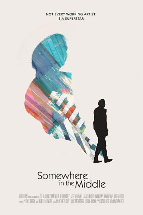 Somewhere in the Middle 2019 official movie poster
