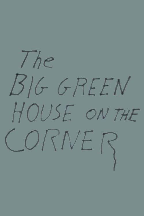 The Big Green House on the Corner 1982 official movie poster