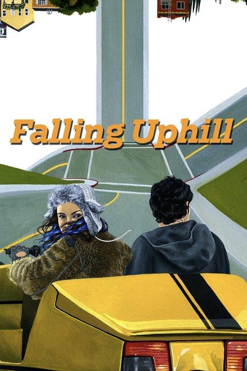 Falling Uphill 2012 official movie poster