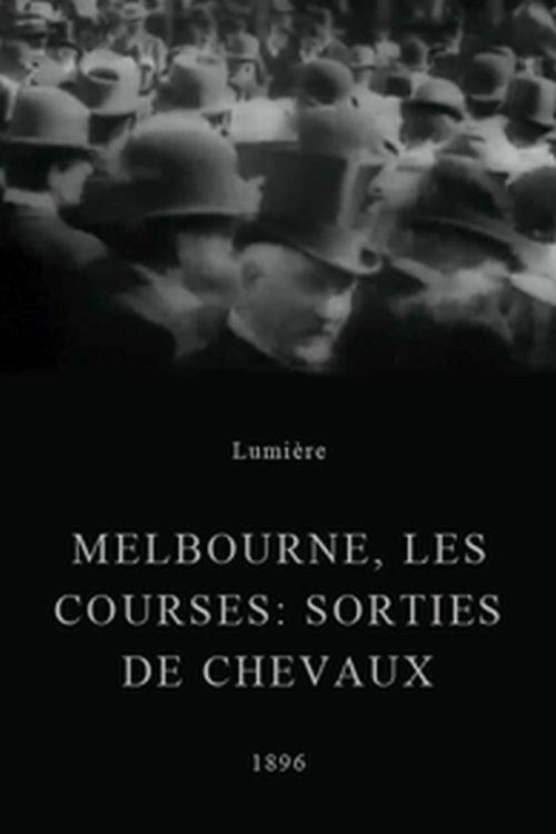 Melbourne, les courses : sorties des chevaux 1896 official movie poster