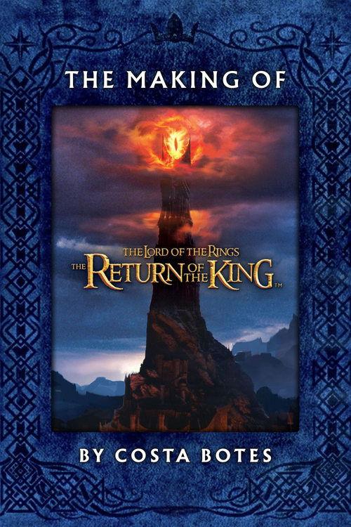 The Making of 'The Return of the King' 2006 official movie poster