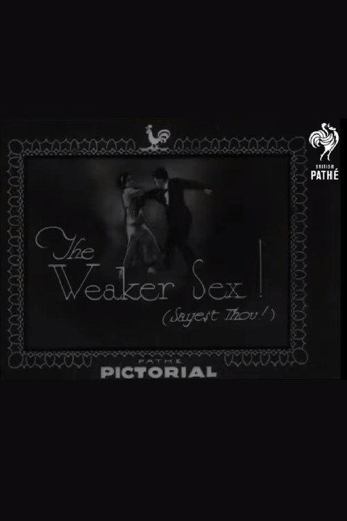 The Weaker Sex! (Sayest Thou!) 1933 official movie poster