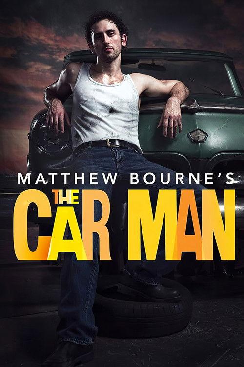 Matthew Bourne's The Car Man 2016 official movie poster